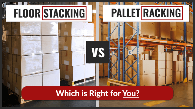 Floor Stacking vs. Pallet Racking: Which Is Right for You?