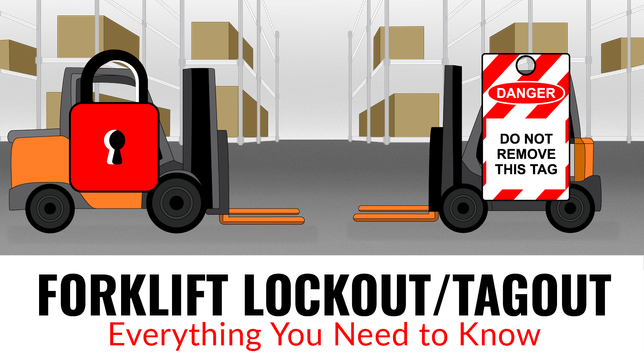 Forklift Lockout/Tagout: Everything You Need to Know