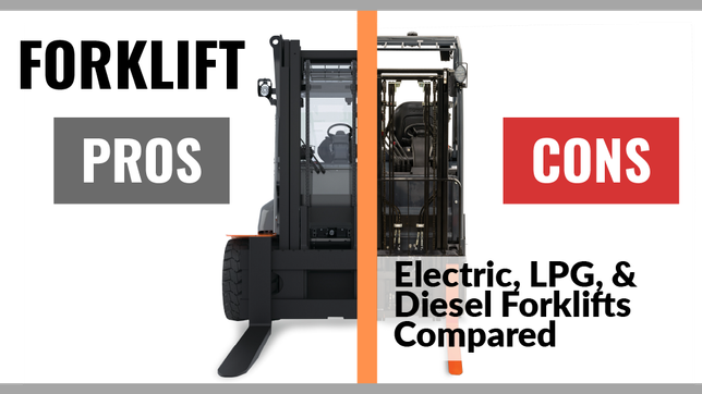 49 Forklift Pros & Cons [Electric, LPG & Diesel Forklifts Compared]