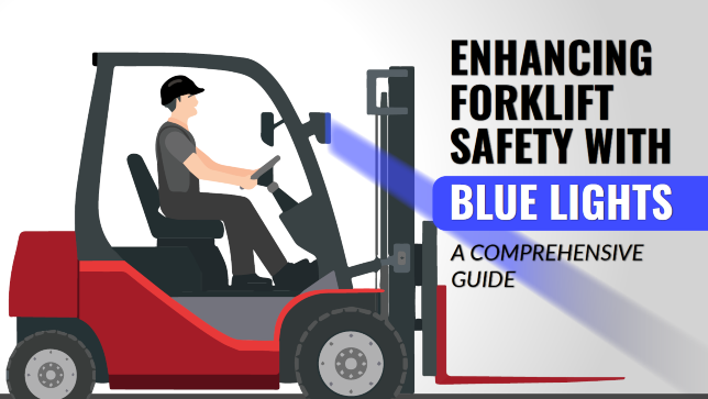 Enhancing Forklift Safety with Blue Lights: A Comprehensive Guide