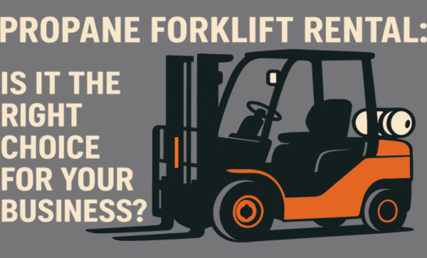 Propane Forklift Rental Featured Image