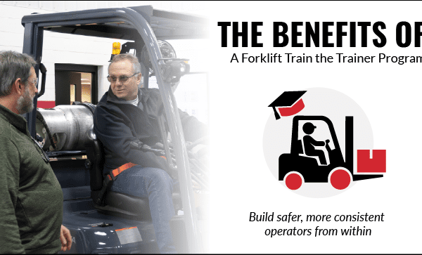 The Benefits of a Forklift Train the Trainer Program FI